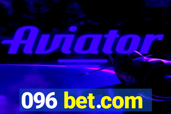 096 bet.com